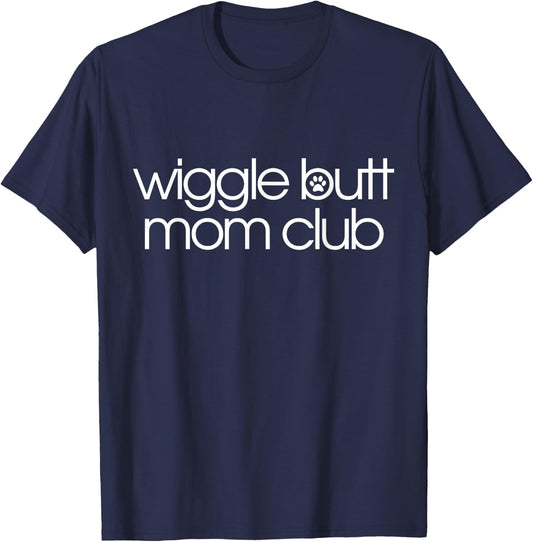 Wiggle Butt Mom Club Boxer Corgi Dog Owner Women T-Shirt - T-Shirt | Navy