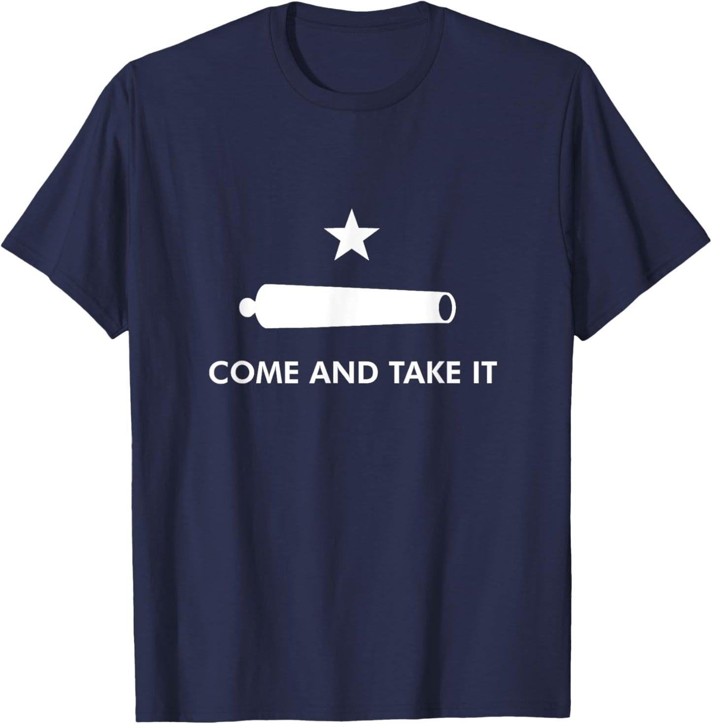 Come And Take It Texas Alamo 1836 Historical T-Shirt - T-Shirt | Navy