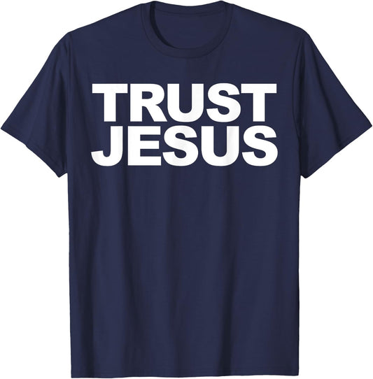 Trust Jesus T-Shirt - T-Shirt | Navy