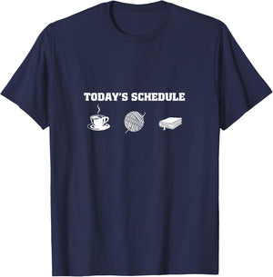 Coffee Crochet Book Lovers ever - TODAY'S SCHEDULE funny T-Shirt - T-Shirt | Navy