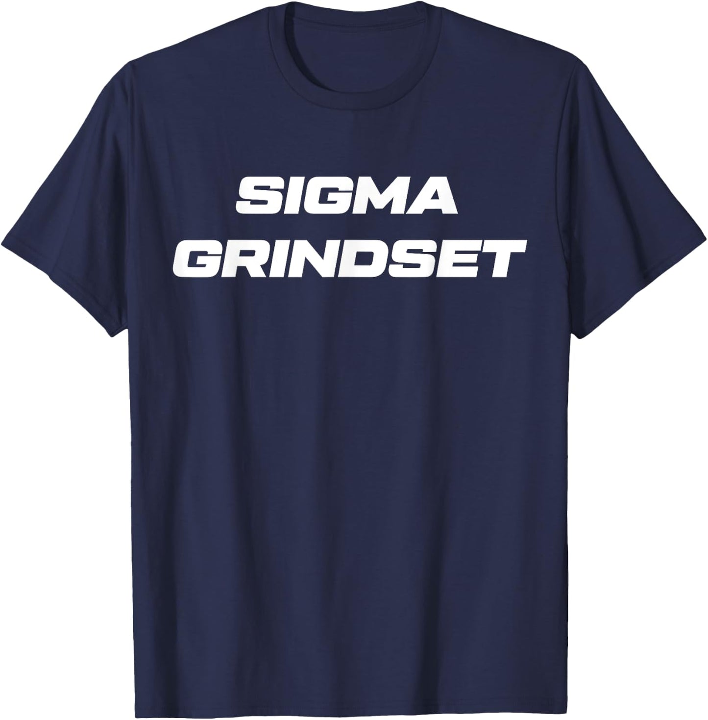 Aesthetic Sigma Grindset Cool Loner Wolf Sigma Male Meme T-Shirt - T-Shirt | Navy