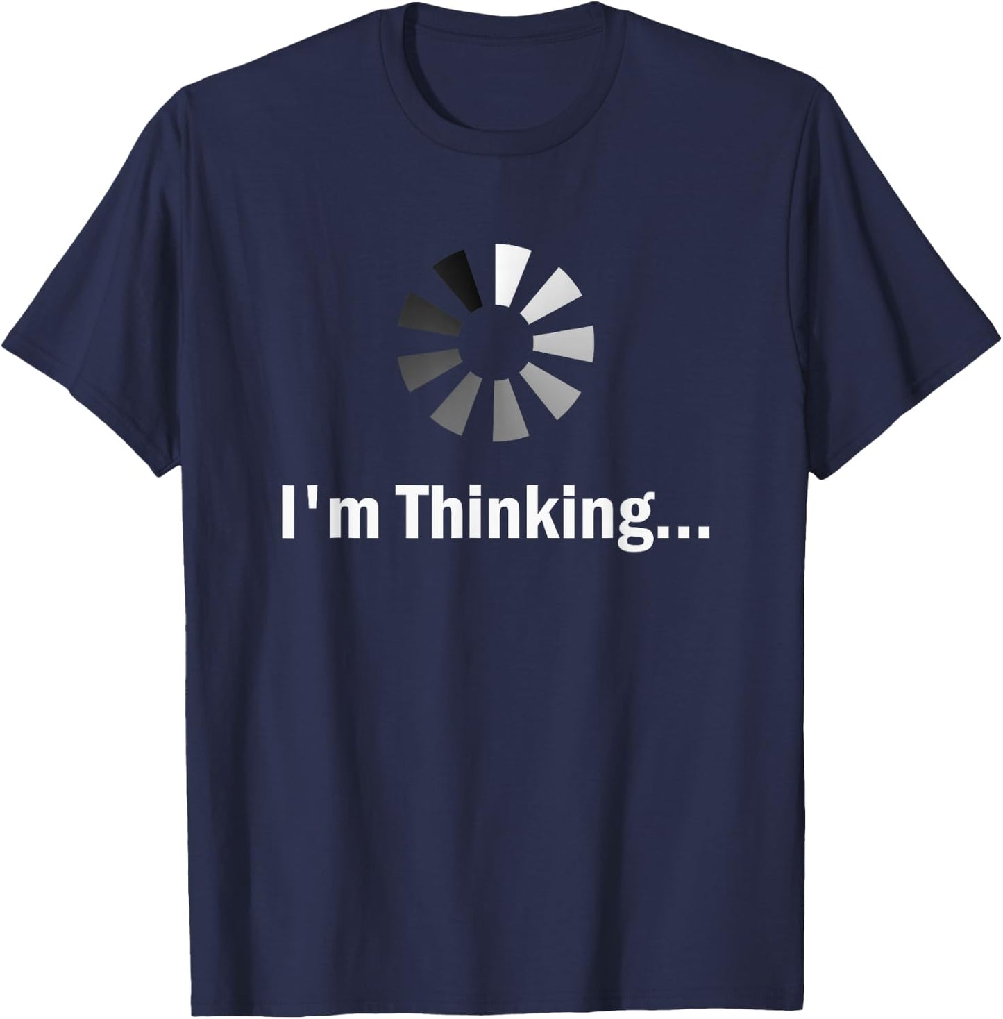 I'm thinking for Geeks Nerds Programmers Funny T-Shirt - T-Shirt | Navy