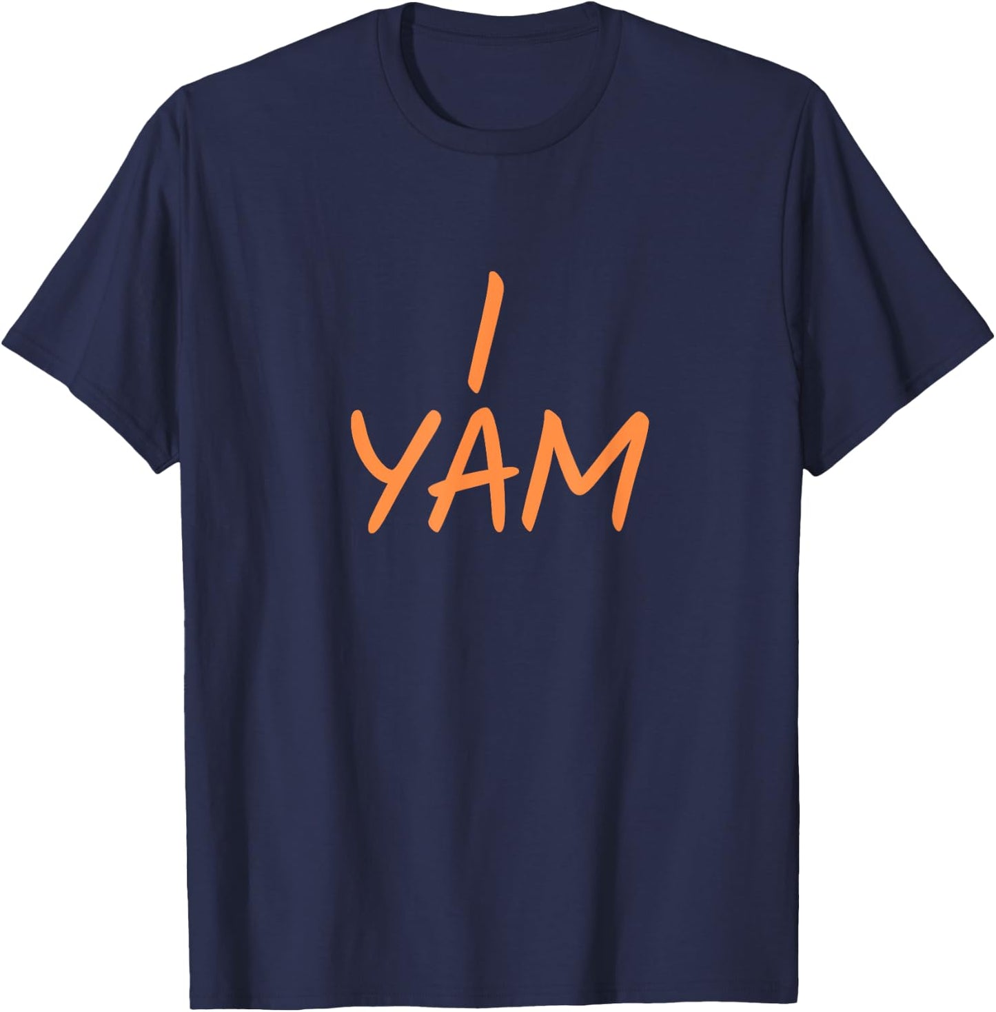 I Yam Shirt He's My Sweet Potato Thanksgiving Couples Family T-Shirt - T-Shirt | Navy