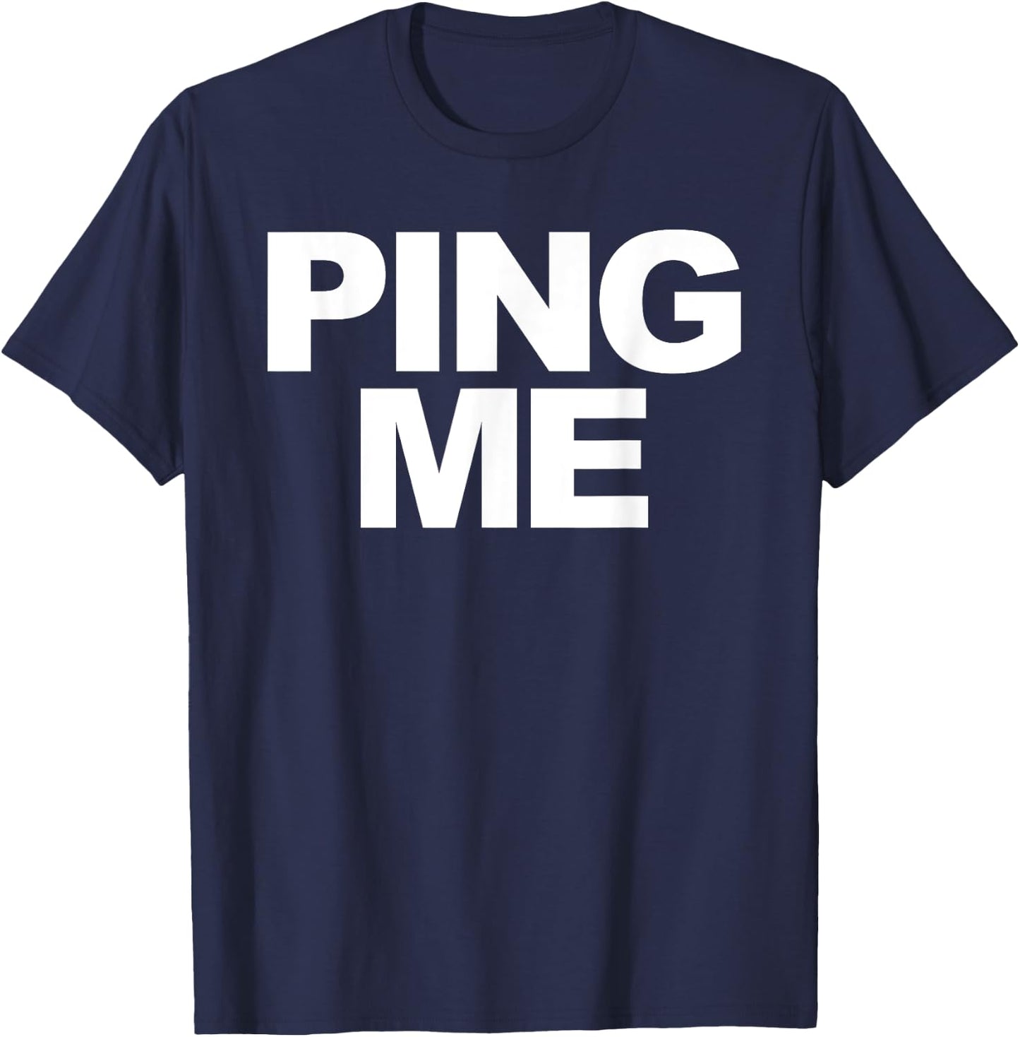 Ping Me T-Shirt - T-Shirt | Navy