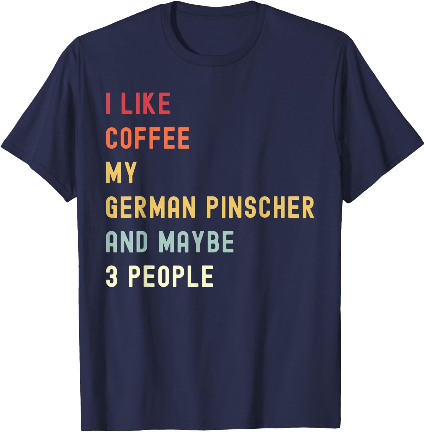 Funny German Pinscher Retro Dog And Coffee Lover T-Shirt - T-Shirt | Navy