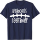 Bobcats Football School Spirit Team Mascot Game Night T-Shirt - T-Shirt | Navy