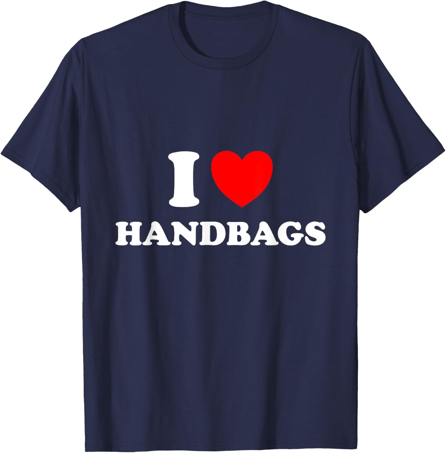 I love Handbags Red Heart T-Shirt - T-Shirt | Navy