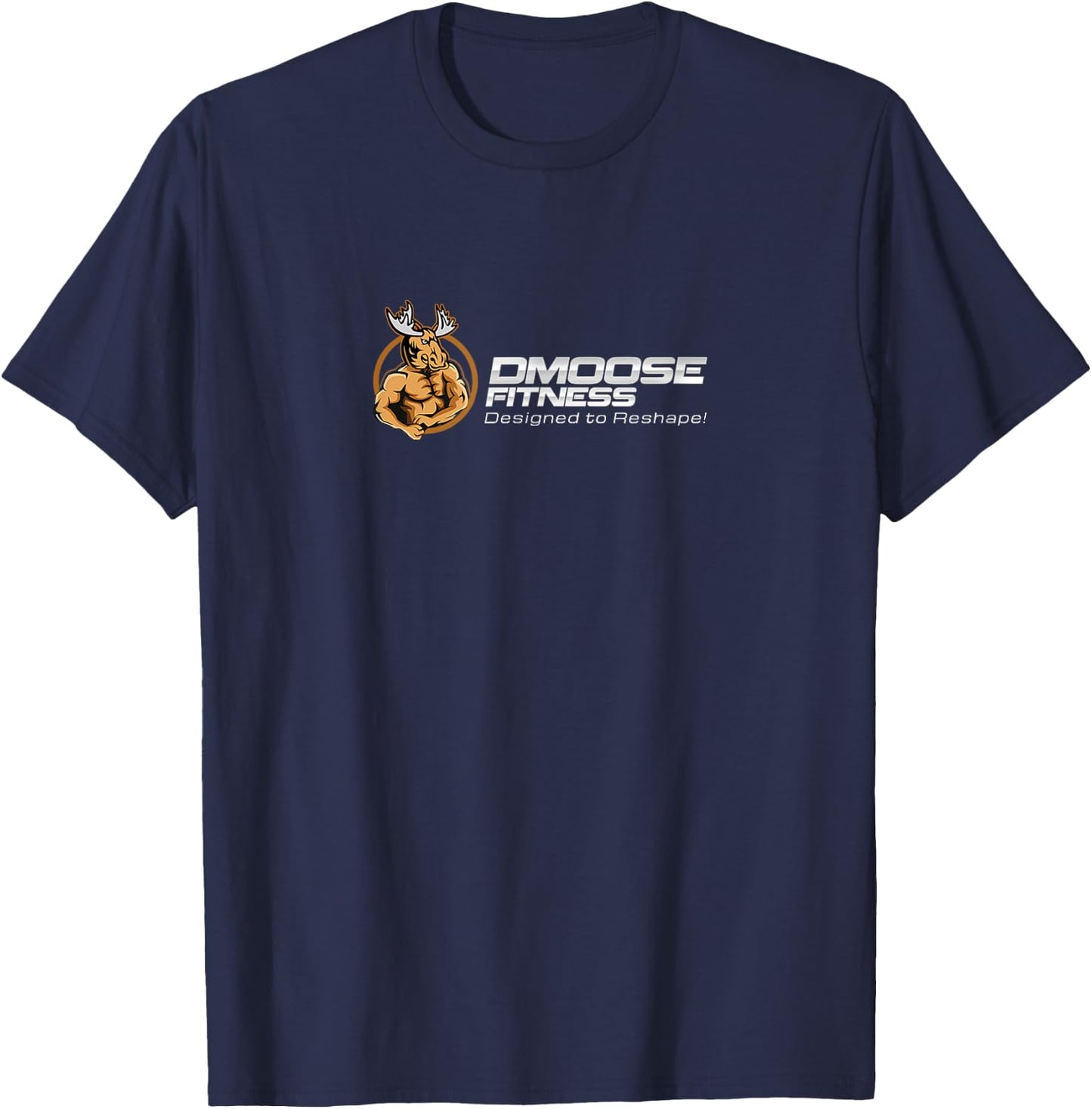 DMoose Fitness - Designed to Reshape! T-Shirt - T-Shirt | Navy