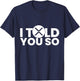 I told you Ripple XRP Token Millionaire Coin K T-Shirt - T-Shirt | Navy