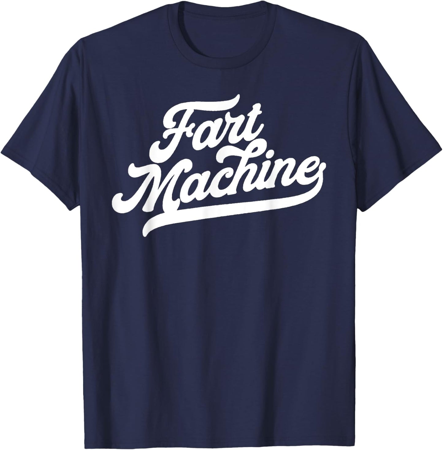 Fart Machine! Funny Eighties Dad Fathers Day Farting Gas 80s T-Shirt - T-Shirt | Navy