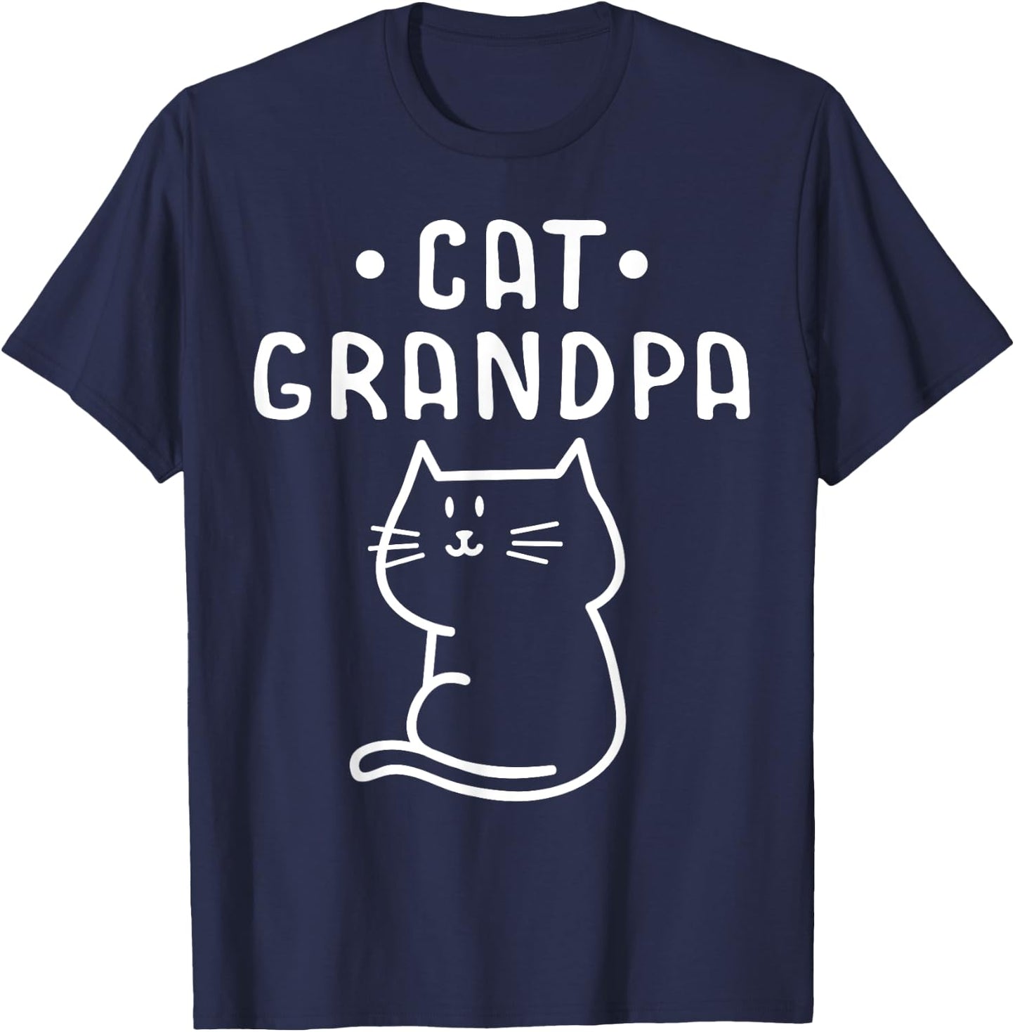 Meow Cat Grandfather Best Grandpa Ever Grandparents Day Men Women T-Shirt - T-Shirt | Navy