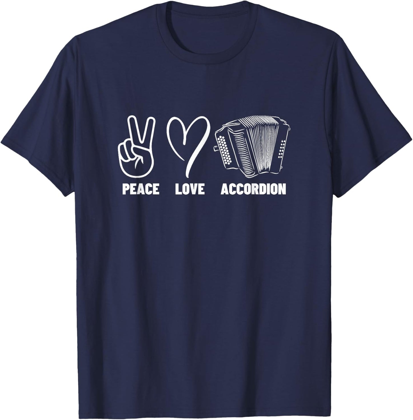 Accordionist Peace Love Accordion Men Women Accordion Player T-Shirt - T-Shirt | Navy