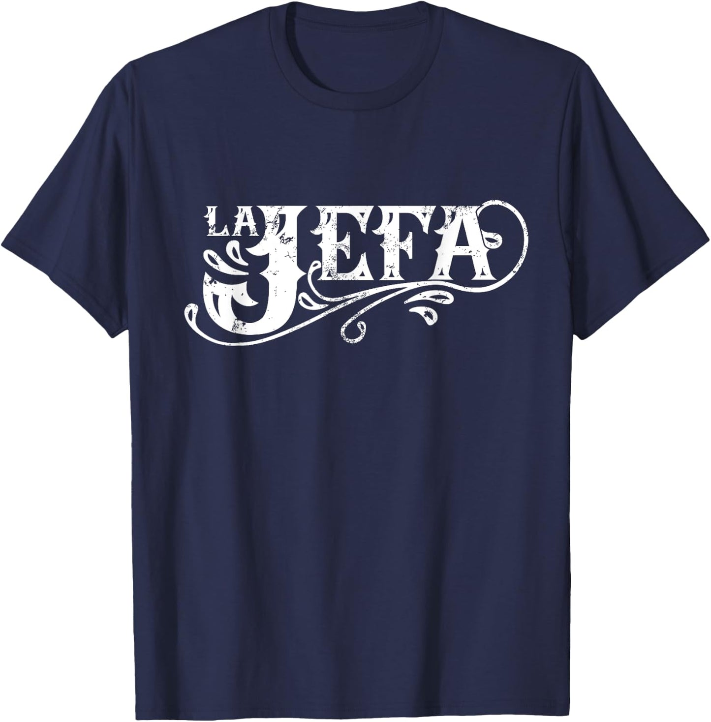 La Jefa The Boss in Spanish Funny Mexican Quote T-Shirt - T-Shirt | Navy