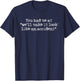 Funny Sarcastic Innuendo Insulting Design Women T-Shirt - T-Shirt | Navy