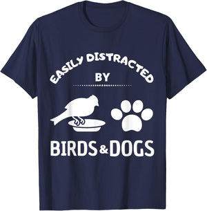 Easily distracted by birds and Dog Lover Gift Pet Lover Men Women Kids T-Shirt - T-Shirt | Navy