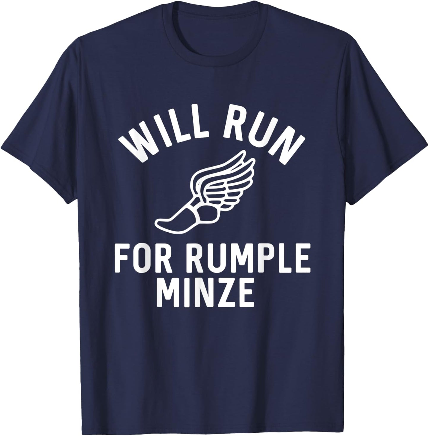 Will Run For Rumple Minze Funny Alcohol Bar Crawl T-Shirt - T-Shirt | Navy