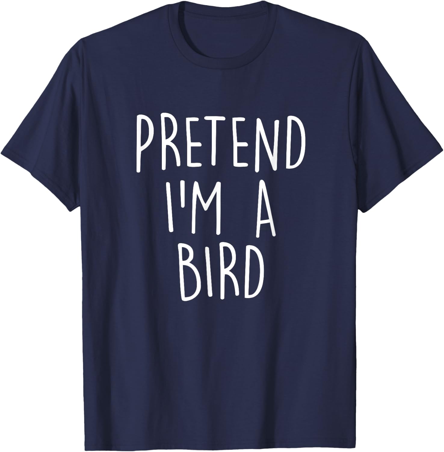 Pretend I'm A Bird Funny Easy Halloween Costume Party T-Shirt - T-Shirt | Navy