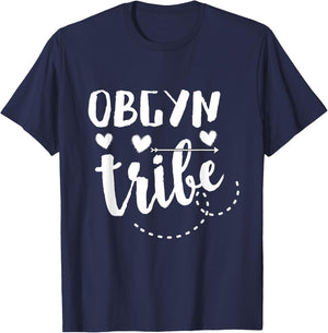 Obstetrician Gynecologist | Obgyn Tribe | OB Nurse T-Shirt - T-Shirt | Navy