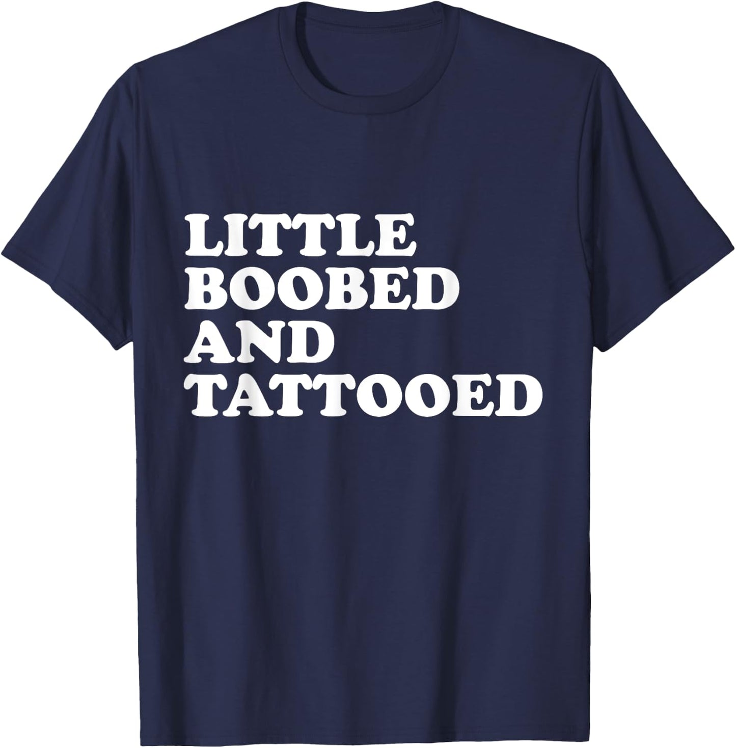 Little Boobed And Tattooed - Tattoo T-Shirt - T-Shirt | Navy
