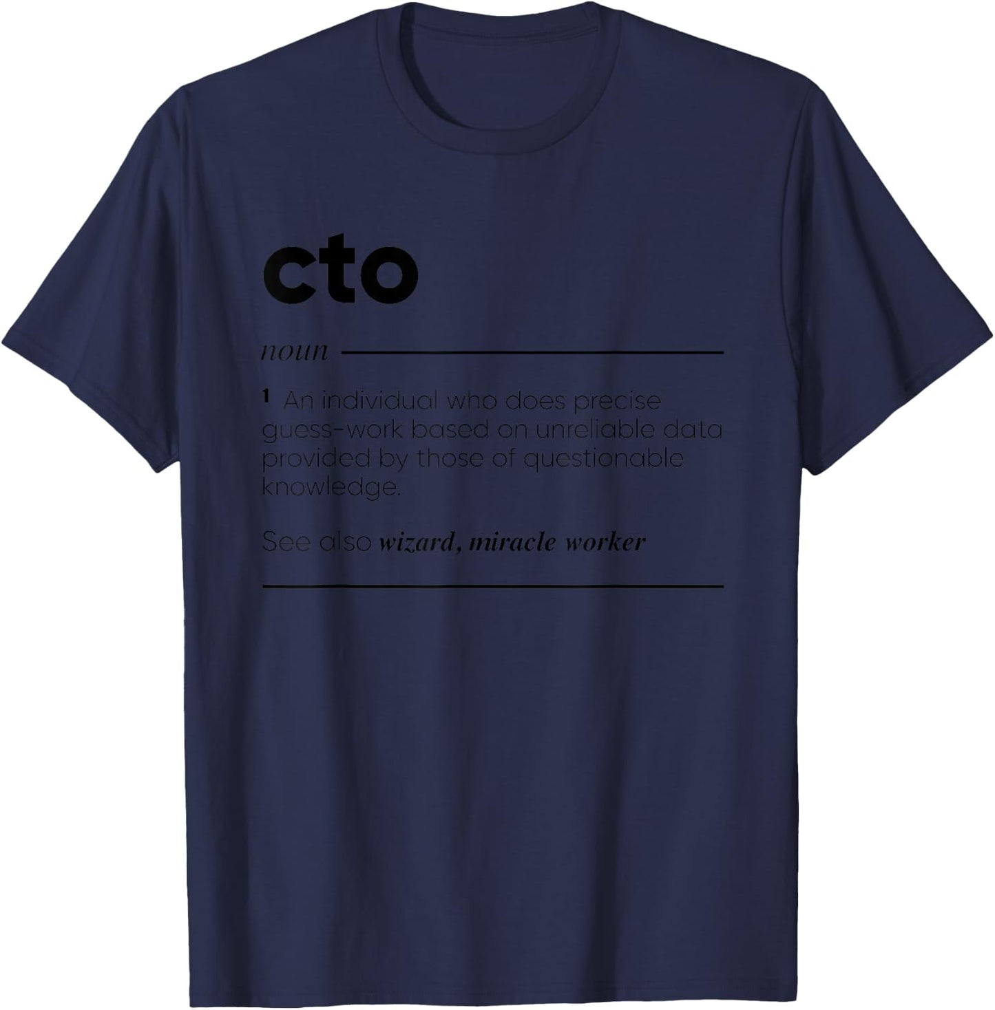 CTO Funny T-Shirt - T-Shirt | Navy