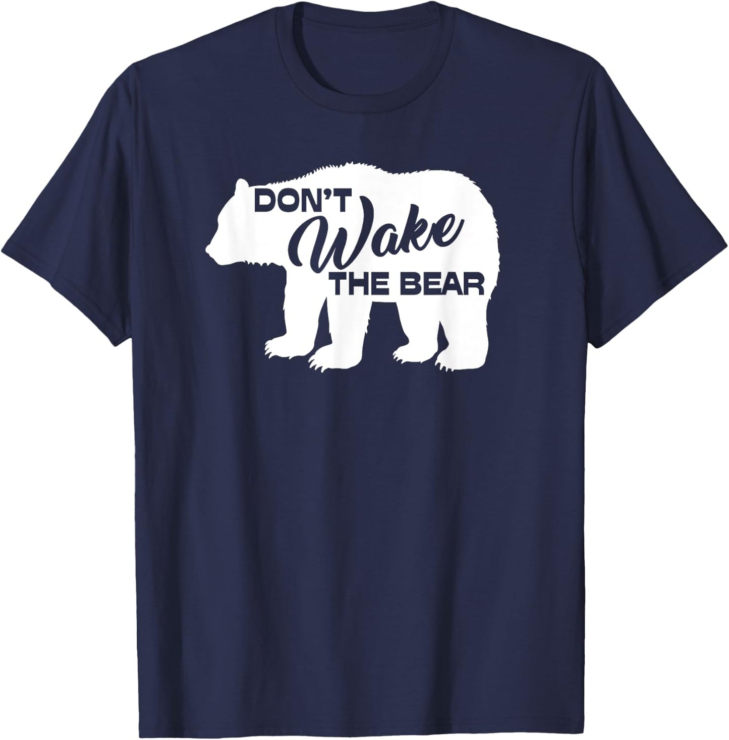 Don't Wake The Bear Funny Bear Silhouette Graphic Sleeping T-Shirt - T-Shirt | Navy