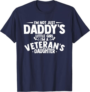 I'm not just daddy's little girl i'm a veteran's daughter T-Shirt - T-Shirt | Navy