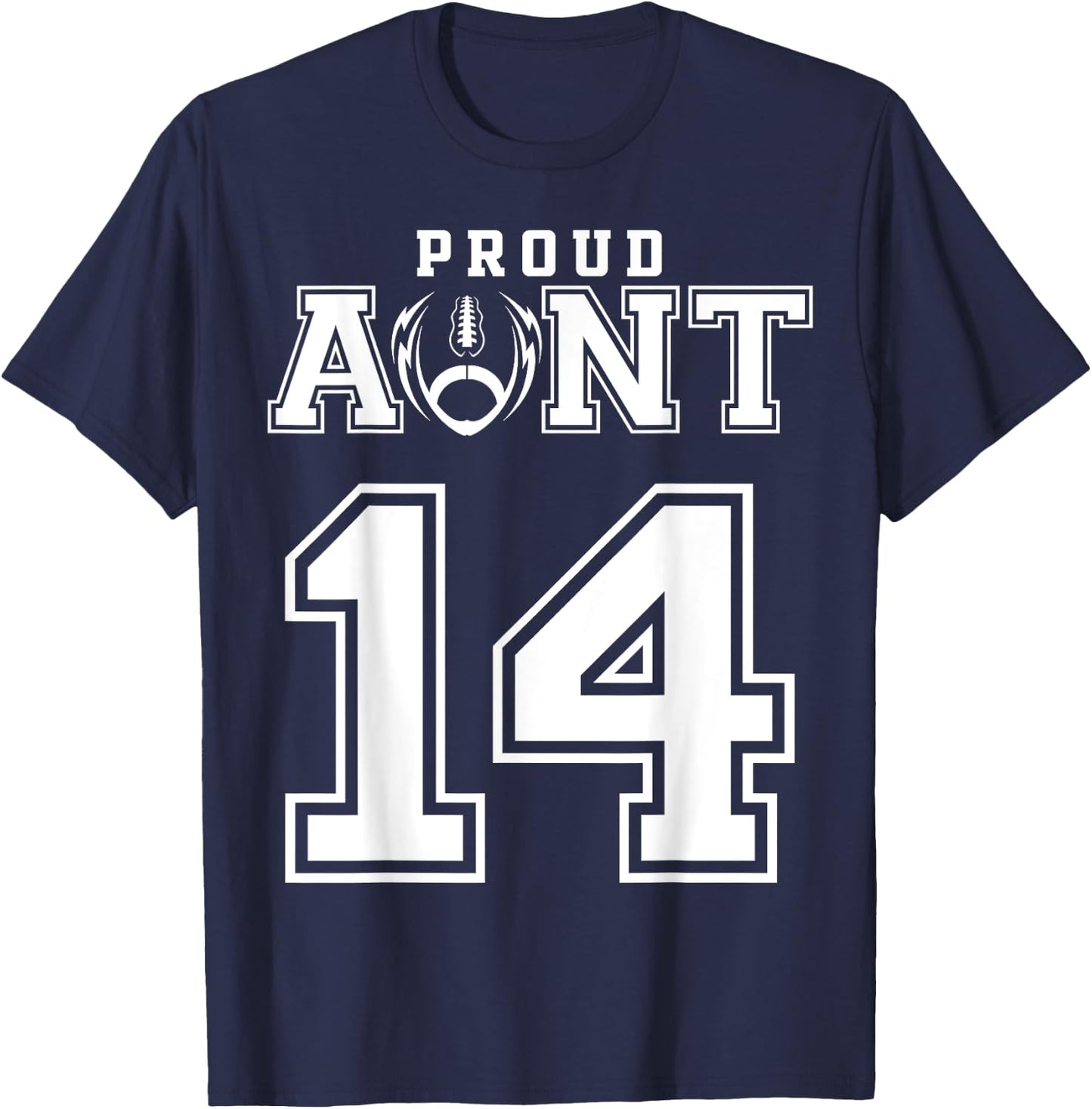 Custom Proud Football Aunt Number 14 Personalized T-Shirt - T-Shirt | Navy