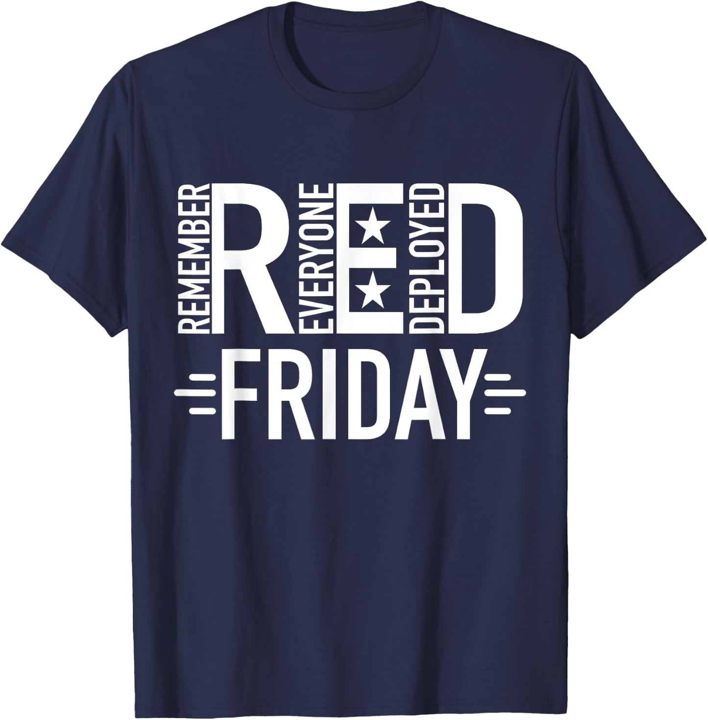 Red Friday Military Remember Everyone Deployed US Veterans T-Shirt - T-Shirt | Navy