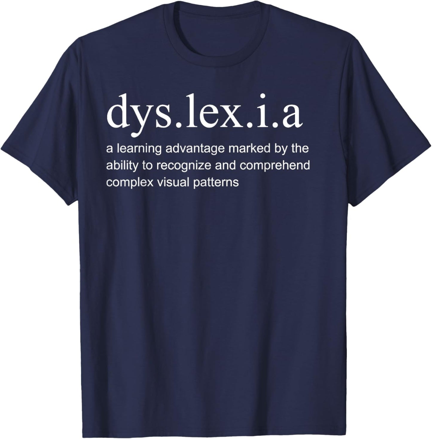 Inspiring Definition Dyslexia Reading Motivational Men Women T-Shirt - T-Shirt | Navy