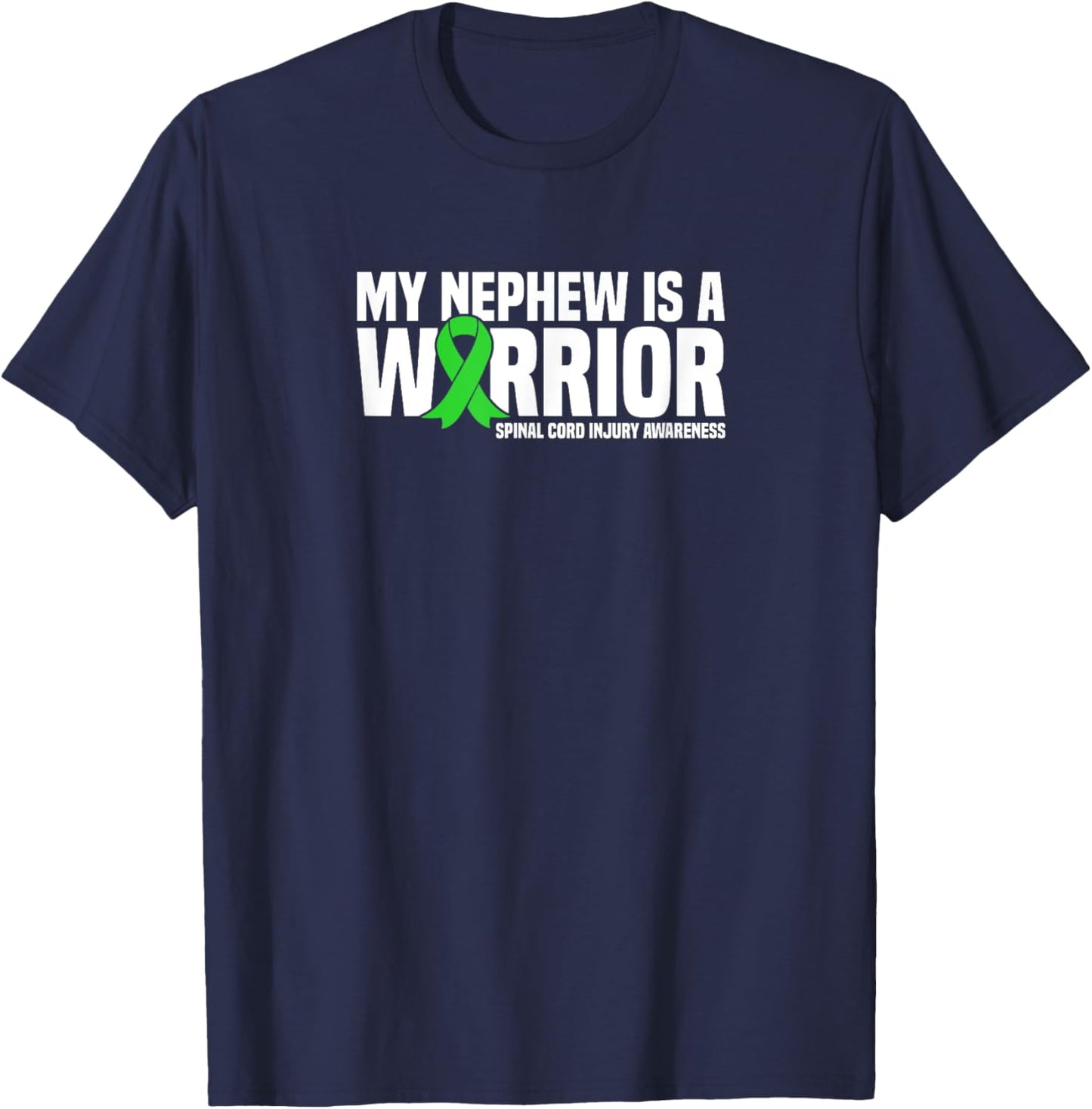 My Nephew is a Warrior Spinal Cord Injury Awareness T-Shirt - T-Shirt | Navy