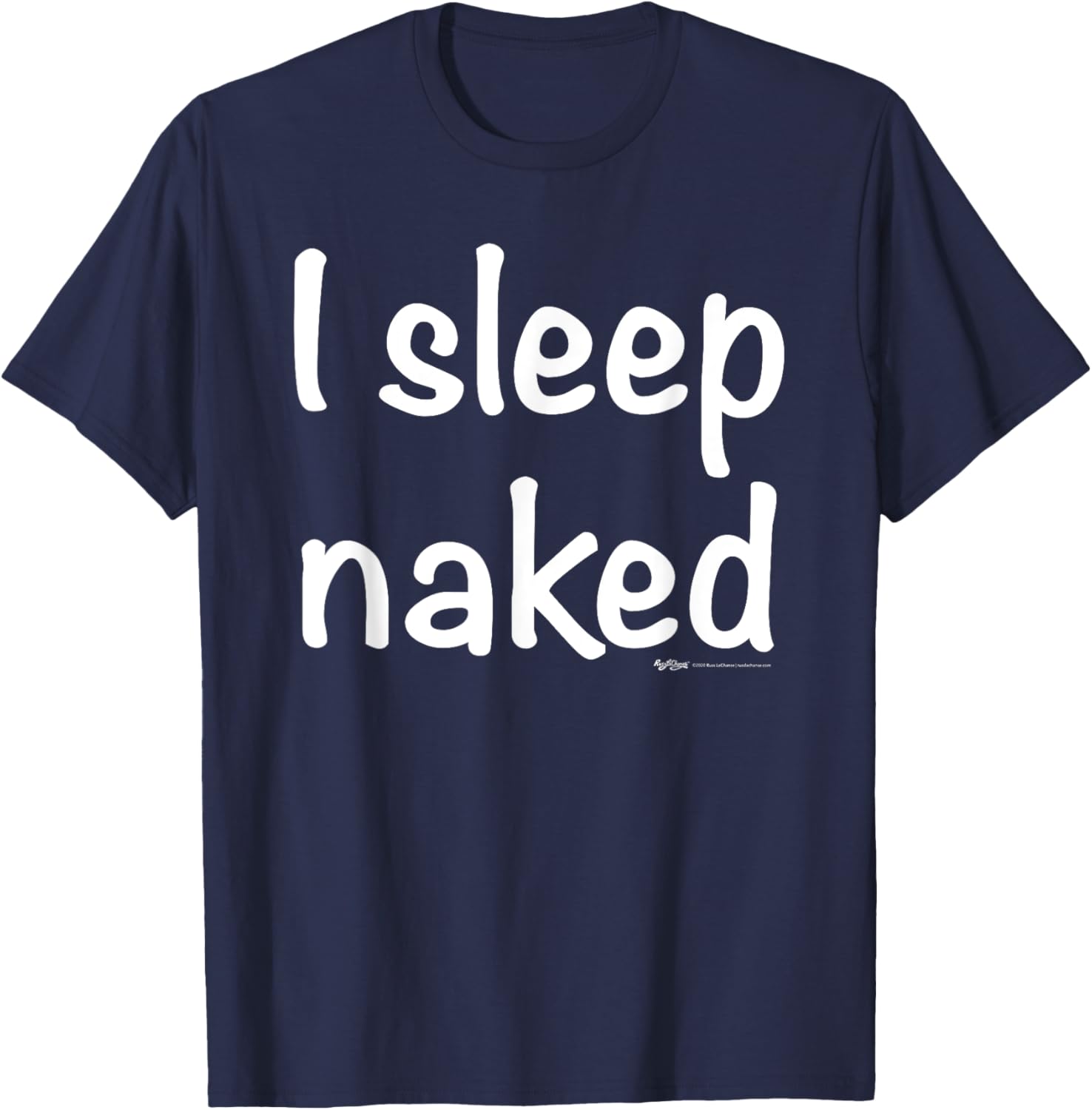 I Sleep Naked Nap T-Shirt - T-Shirt | Navy