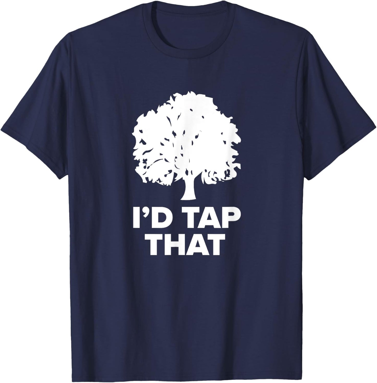 Maple Sugaring | Funny Syrup Farming Id Tap That T-Shirt - T-Shirt | Navy
