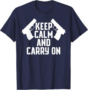 Keep Calm and Carry on Gun Shirt Tactical Pistol T-Shirt - T-Shirt | Navy