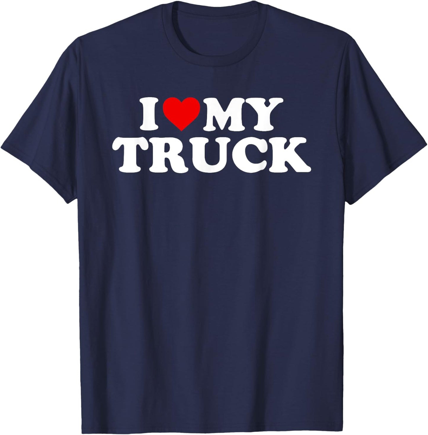 I Love My Truck With Heart T-Shirt - T-Shirt | Navy