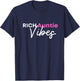 Rich Auntie Vibes T-Shirt - T-Shirt | Navy