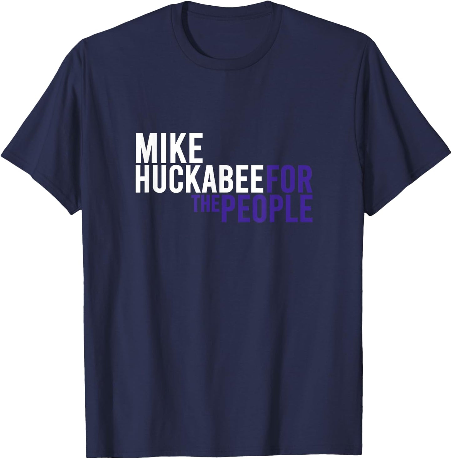 Mike Huckabee For The People | 2024 Republican Patriot USA T-Shirt - T-Shirt | Navy
