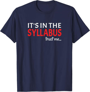 It's In The Syllabus Teacher Gift Women Kids T-Shirt - T-Shirt | Navy