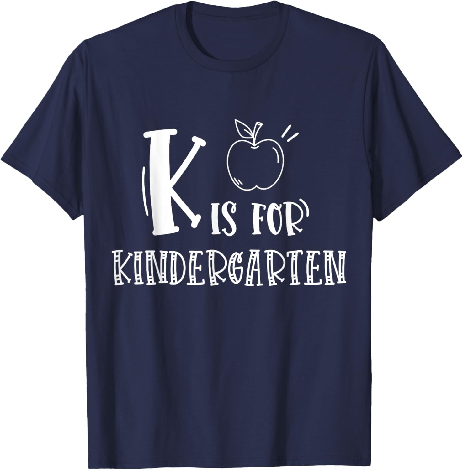 K is for Kindergarten T-Shirt - T-Shirt | Navy