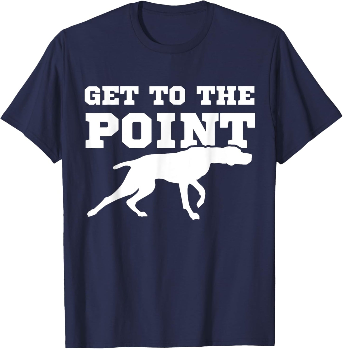 Funny Pointer Dog Quote & Vizsla Puppy Apparel Co -Adults Black Dog Themed T-Shirt - T-Shirt | Navy