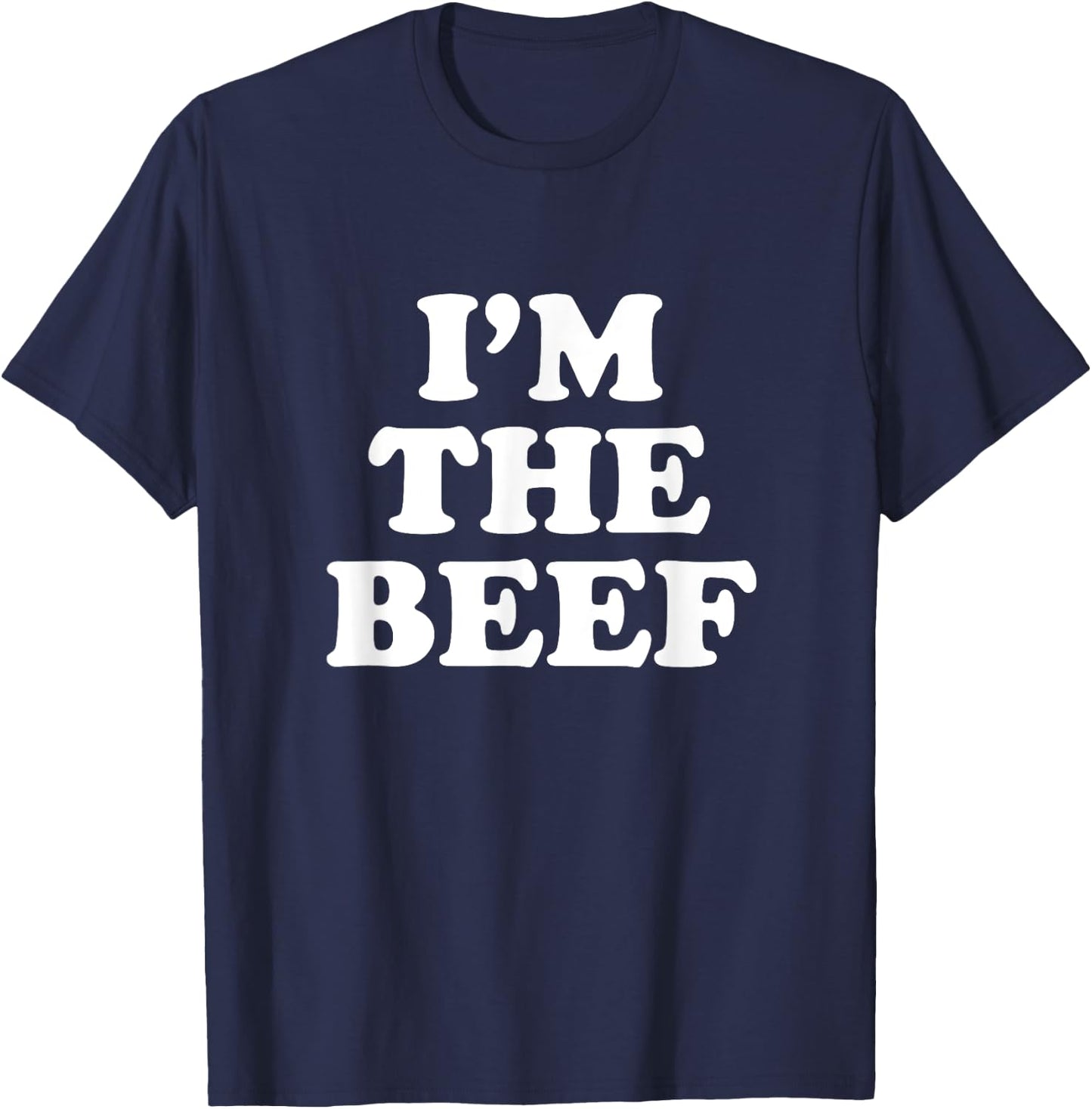 I'm The Beef T-Shirt - T-Shirt | Navy