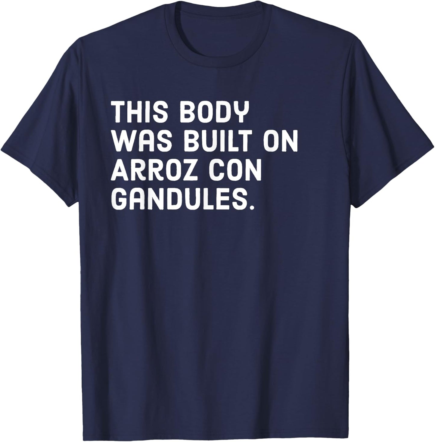 Funny Puerto Rico Arroz | Puerto Rican Foodie T-Shirt - T-Shirt | Navy