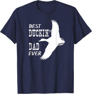 Best Duckin' Dad Ever Shirt Hunters Love Duck Father T-Shirt - T-Shirt | Navy