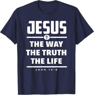 Jesus The Way The Truth The Life Bible Verse Jesus T-Shirt - T-Shirt | Navy