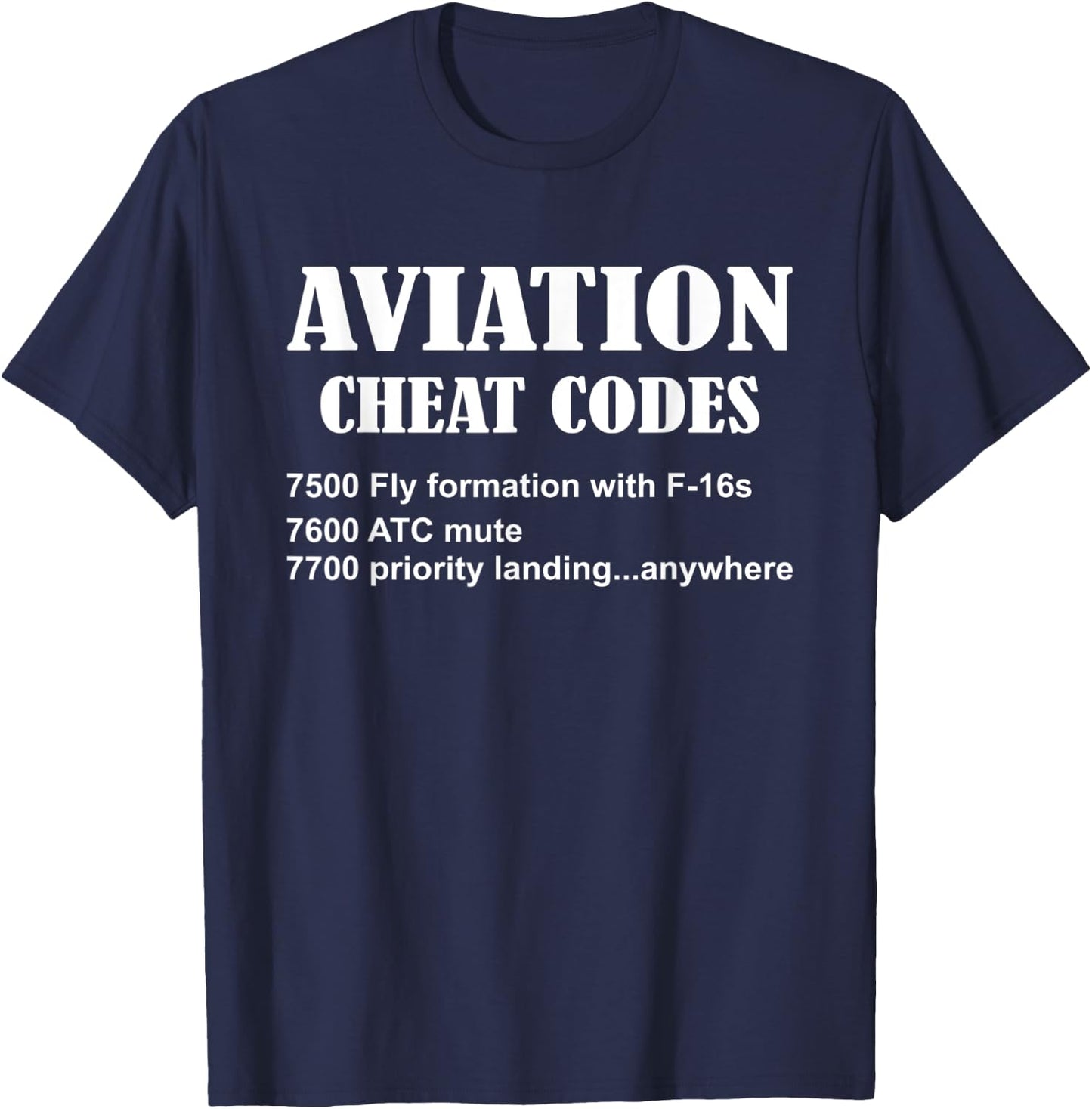 Aviation Cheat Codes Funny Airplane Aviation Pilot Aeroplane T-Shirt - T-Shirt | Navy