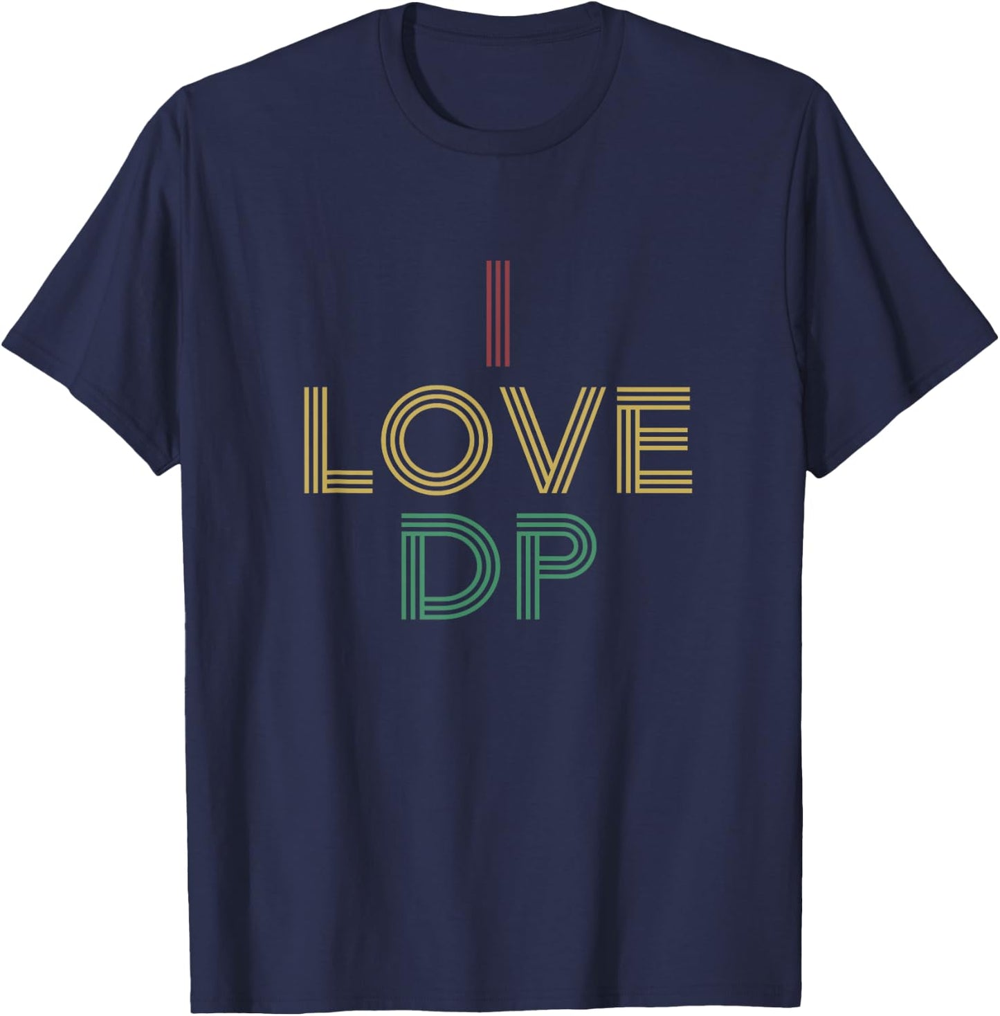 I Love DP Shirt Distressed Vintage Retro 70s T-Shirt - T-Shirt | Navy