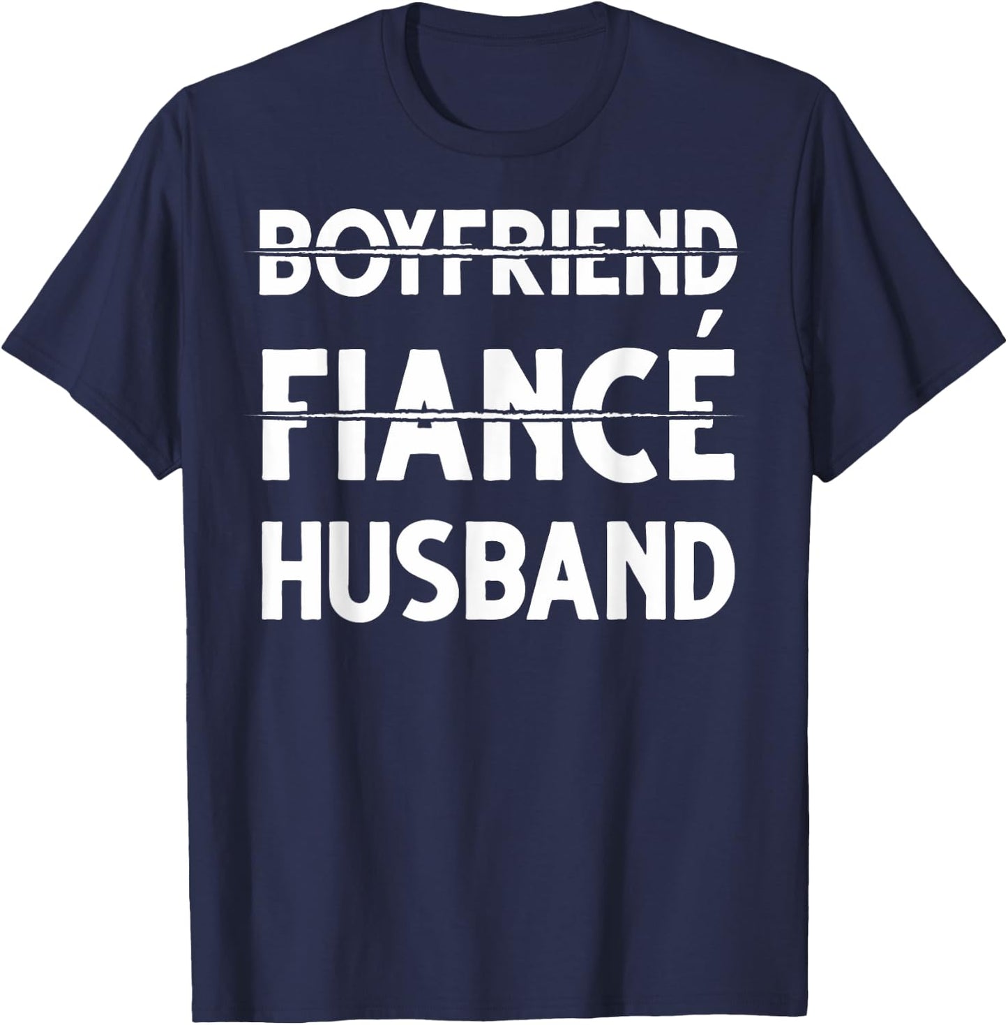 Boyfriend Fiance Husband Boyfriend Fiance Husband T-Shirt - T-Shirt | Navy