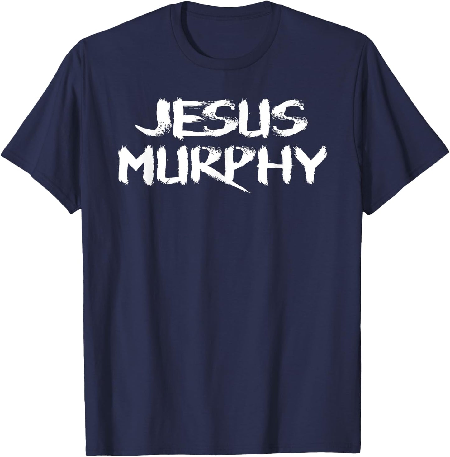 Jesus Murphy - Funny T-Shirt - T-Shirt | Navy