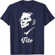 Josip Broz Tito Yugoslavia SFRY Gift T-Shirt - T-Shirt | Navy