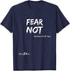 Matthew 10:28 ...fear not... Christian Easter Joy T-Shirt - T-Shirt | Navy