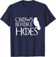 Men Women Crows Before Hoes Funny T Shirt Vintage Gift T-Shirt - T-Shirt | Navy